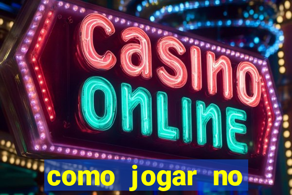 como jogar no esporte bet