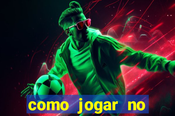 como jogar no esporte bet