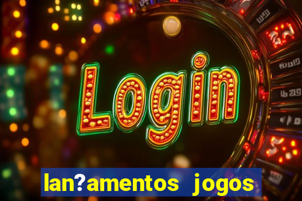 lan?amentos jogos android 2024