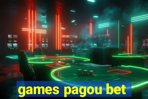 games pagou bet