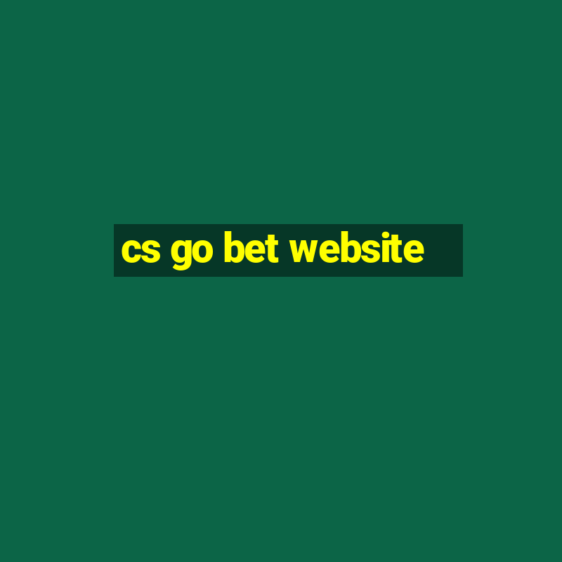 cs go bet website