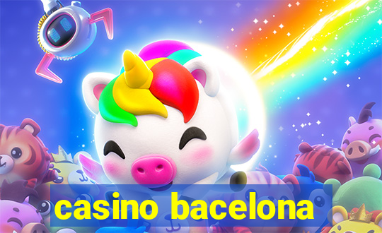 casino bacelona