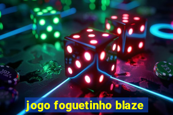 jogo foguetinho blaze