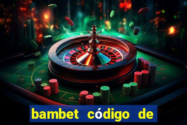 bambet código de bono de casino