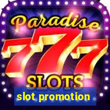 slot promotion