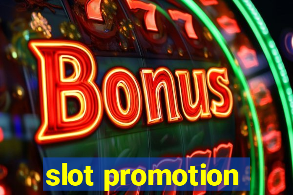 slot promotion