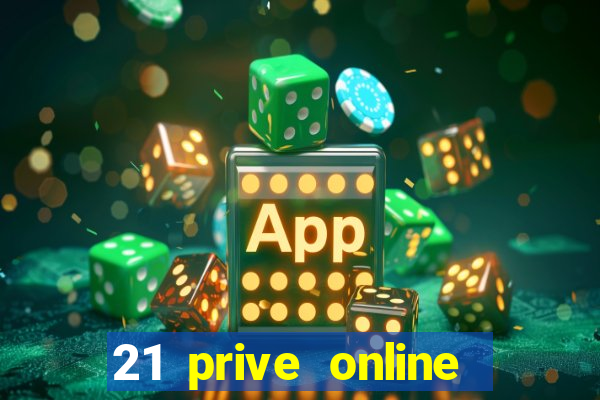 21 prive online casino review