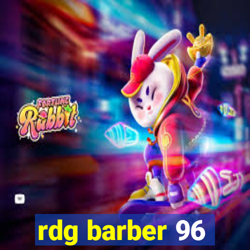 rdg barber 96