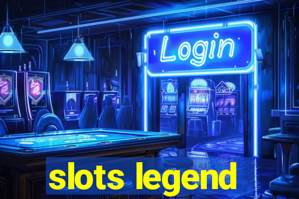 slots legend