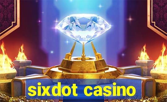 sixdot casino