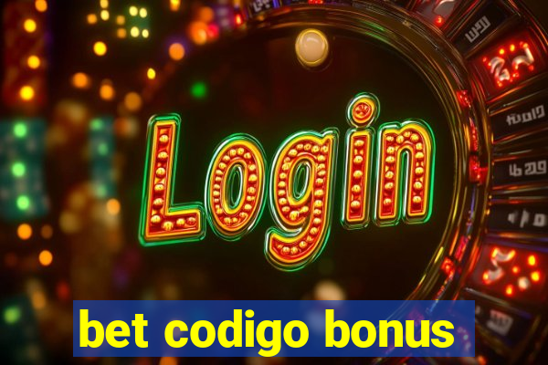 bet codigo bonus