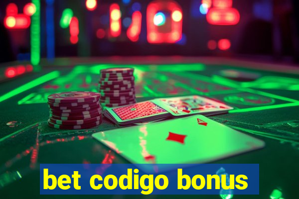 bet codigo bonus