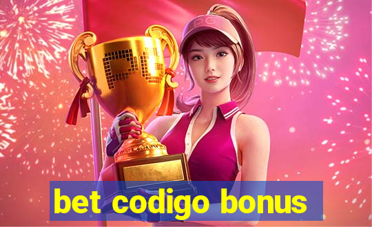 bet codigo bonus