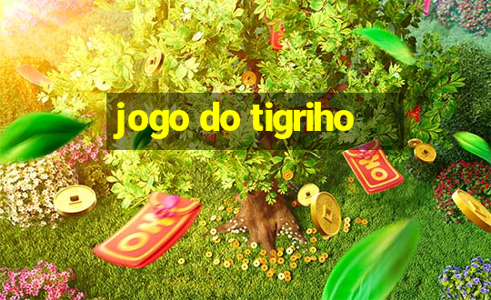 jogo do tigriho