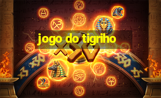 jogo do tigriho