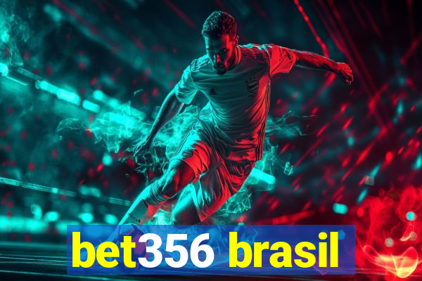 bet356 brasil