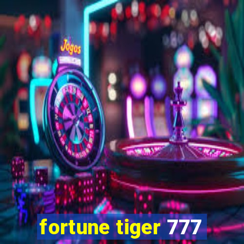 fortune tiger 777