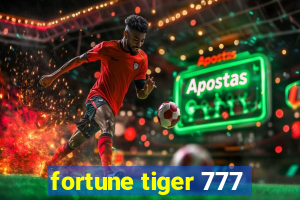 fortune tiger 777