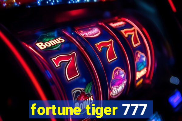 fortune tiger 777