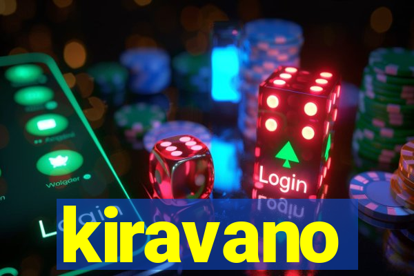 kiravano