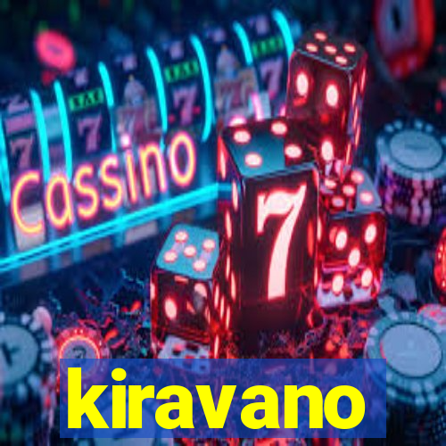 kiravano