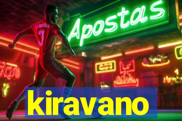 kiravano