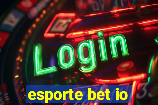 esporte bet io