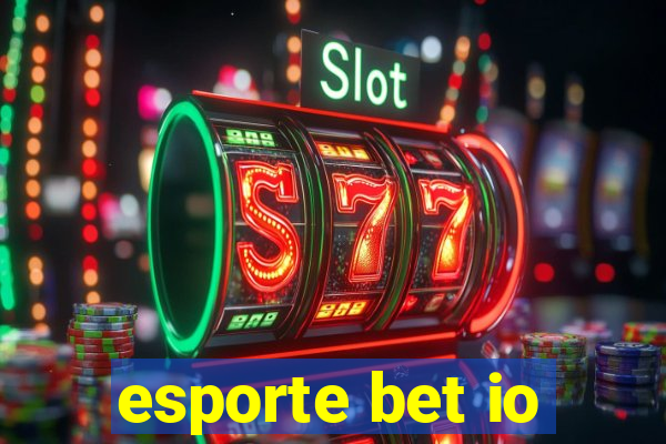 esporte bet io