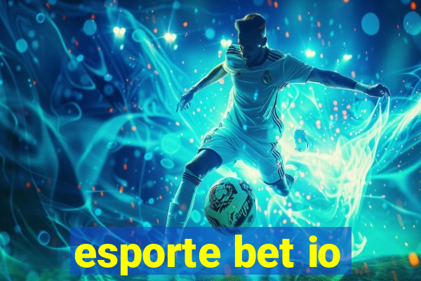 esporte bet io