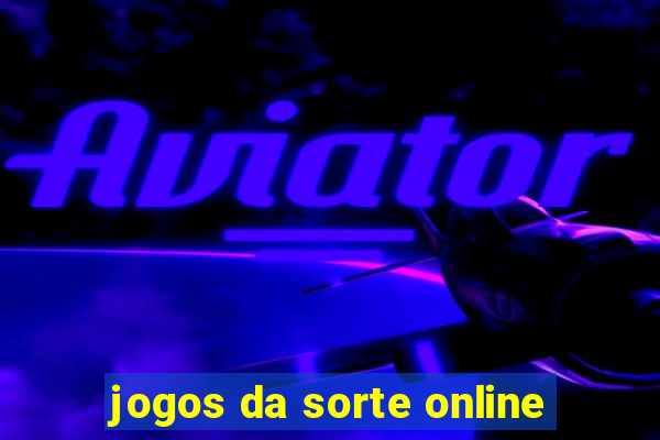 jogos da sorte online