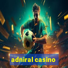 adniral casino