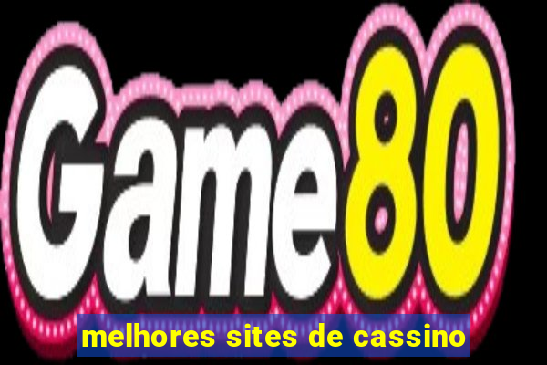 melhores sites de cassino