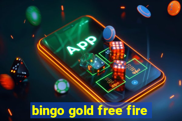 bingo gold free fire