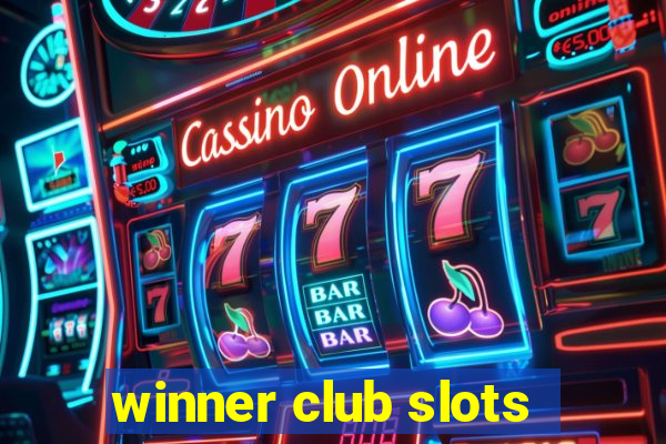 winner club slots