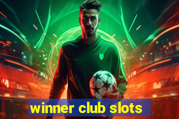 winner club slots