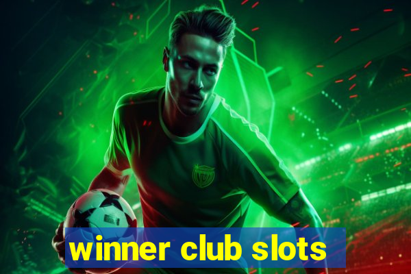 winner club slots