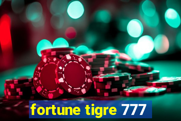 fortune tigre 777