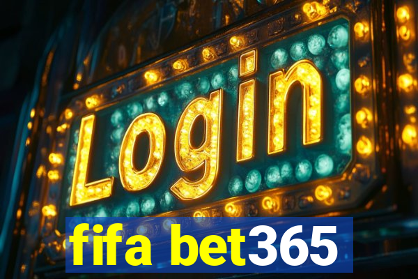 fifa bet365