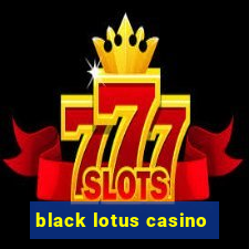 black lotus casino