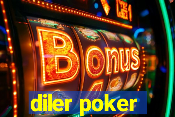 diler poker