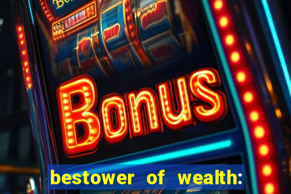 bestower of wealth: chapter 1