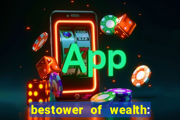 bestower of wealth: chapter 1