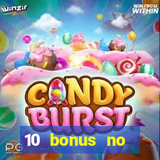 10 bonus no deposit casino