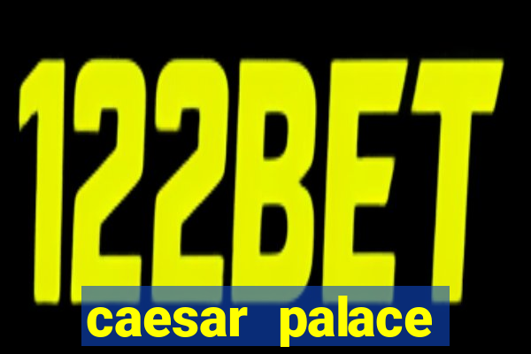 caesar palace online casino