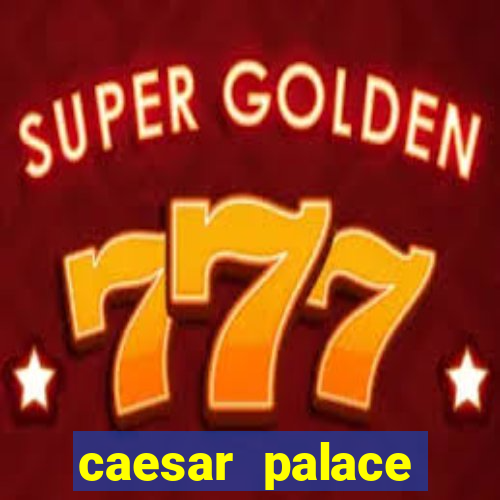 caesar palace online casino