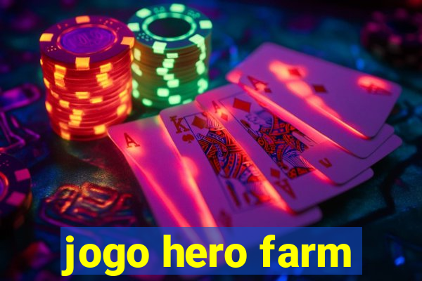 jogo hero farm