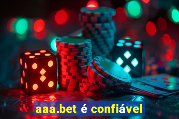 aaa.bet é confiável