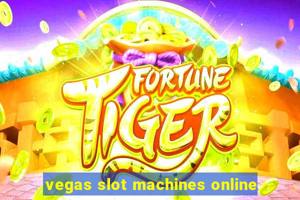 vegas slot machines online