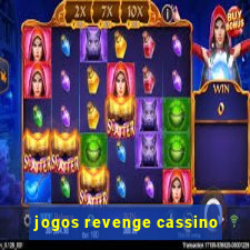 jogos revenge cassino