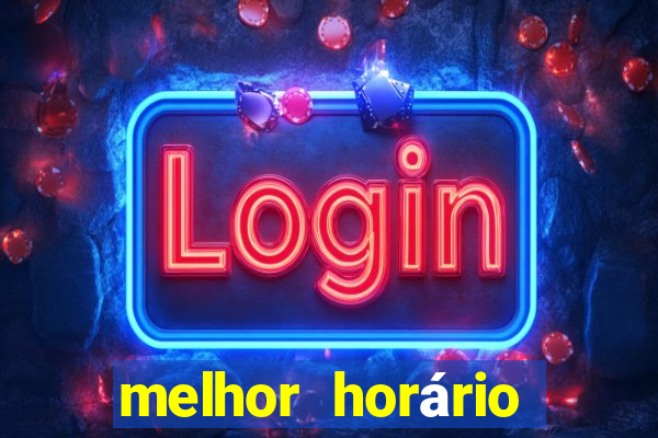 melhor horário para jogar cassino